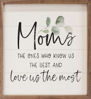 Moms Love Us The Most Greenery White